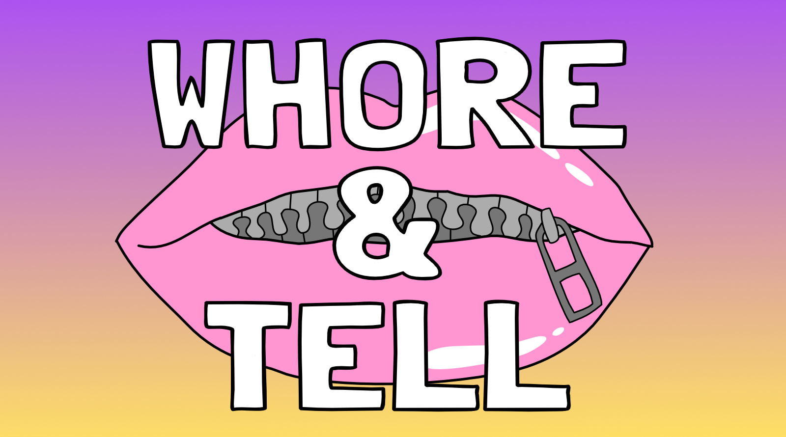Whore & Tell: Love and Support With My Sex Work Comrades
